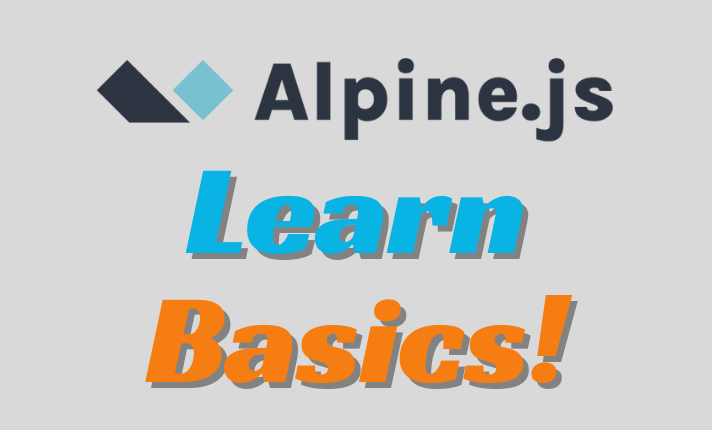 Alpine.js Tutorial 01 - The Basics · CodeStandUp 👨‍💻